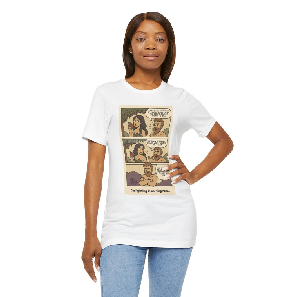 Unisex T-shirt - Comic-Inspired - Adam and Eve... Gaslighting is nothing new