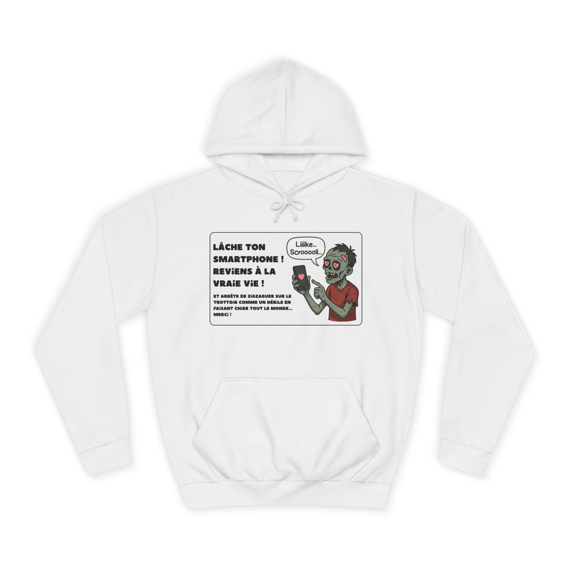 Hoodie - Zombie - Lâche ton smartphone
