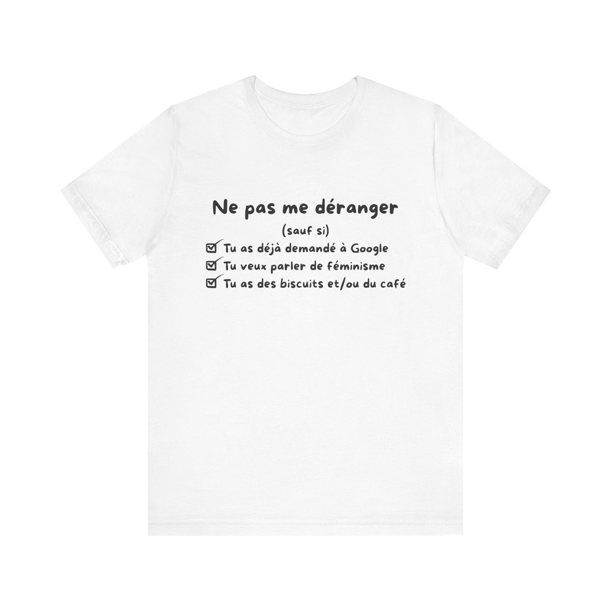 Unisex T-Shirt - Do Not Disturb Me (Unless)