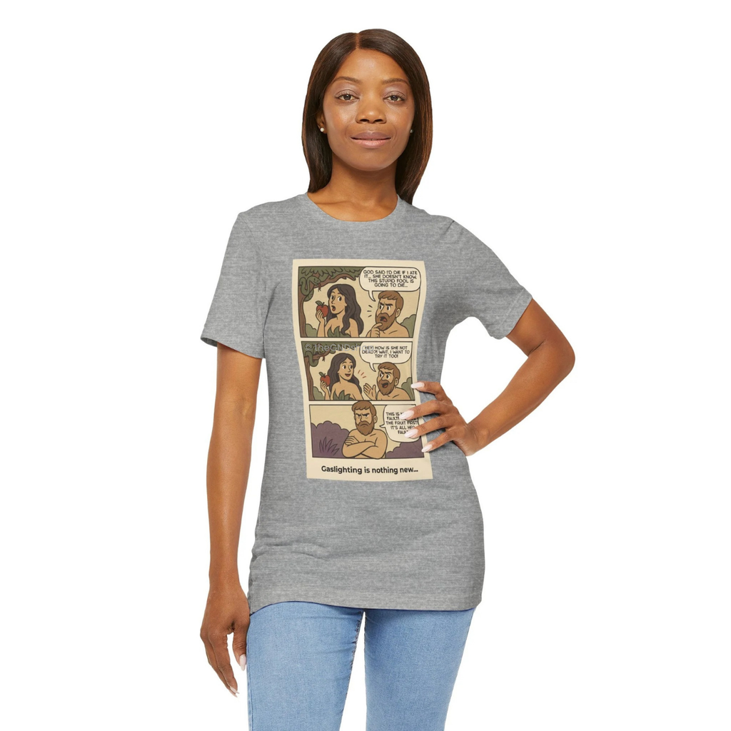 Unisex T-shirt - Comic-Inspired - Adam and Eve... Gaslighting is nothing new
