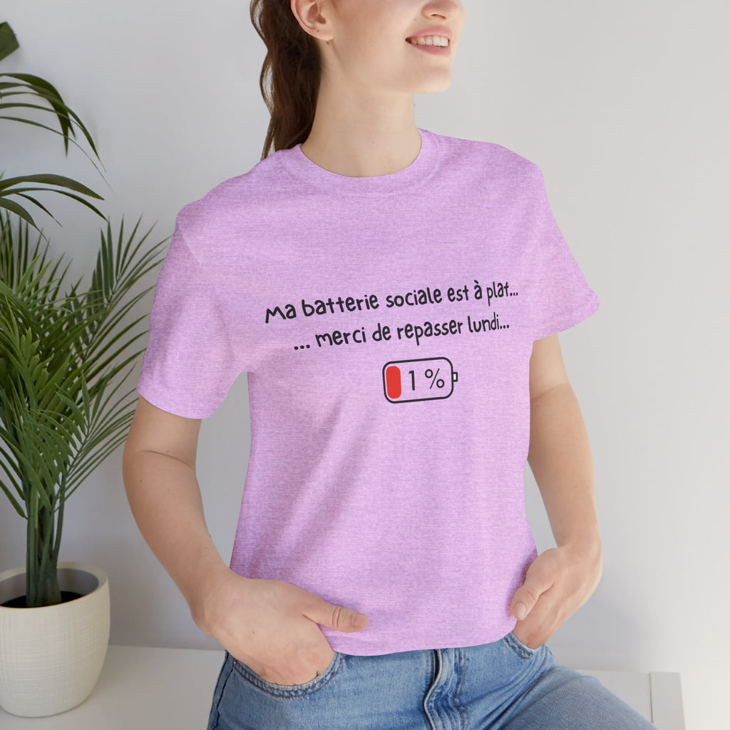 Unisex T-Shirt - My social battery is dead... please come back on Monday