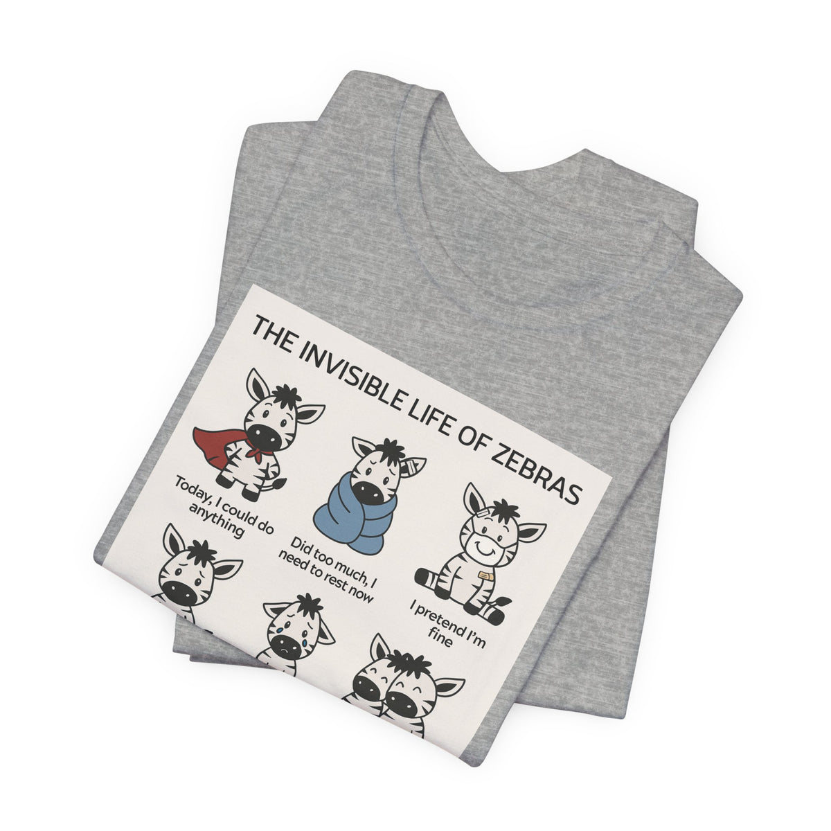 T-shirt - The Invisible Life of Zebras (hEDS)