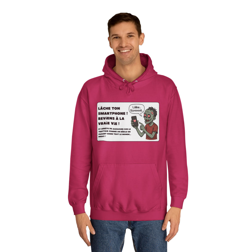 Hoodie - Lâche ton smartphone