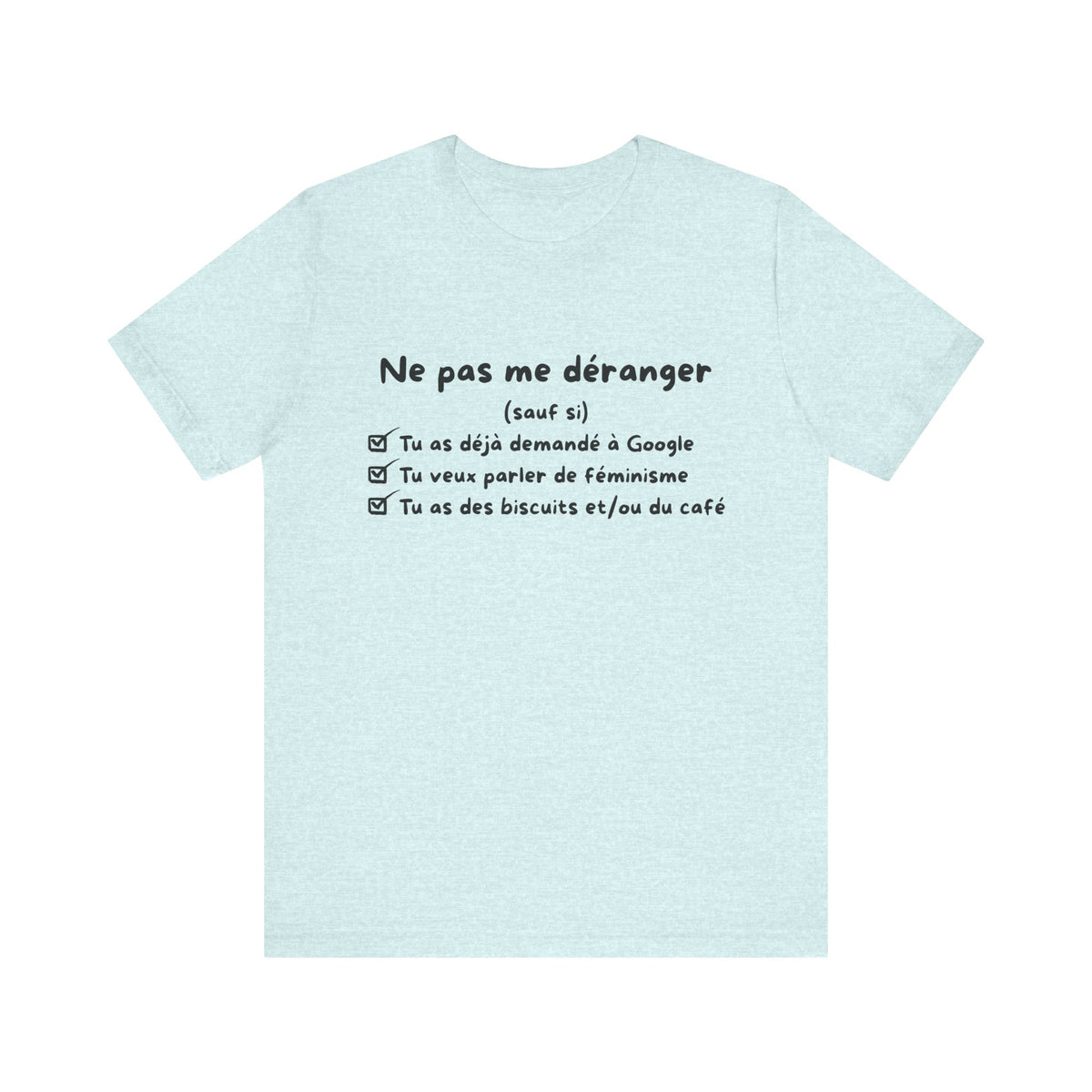 Unisex T-Shirt - Do Not Disturb Me (Unless)