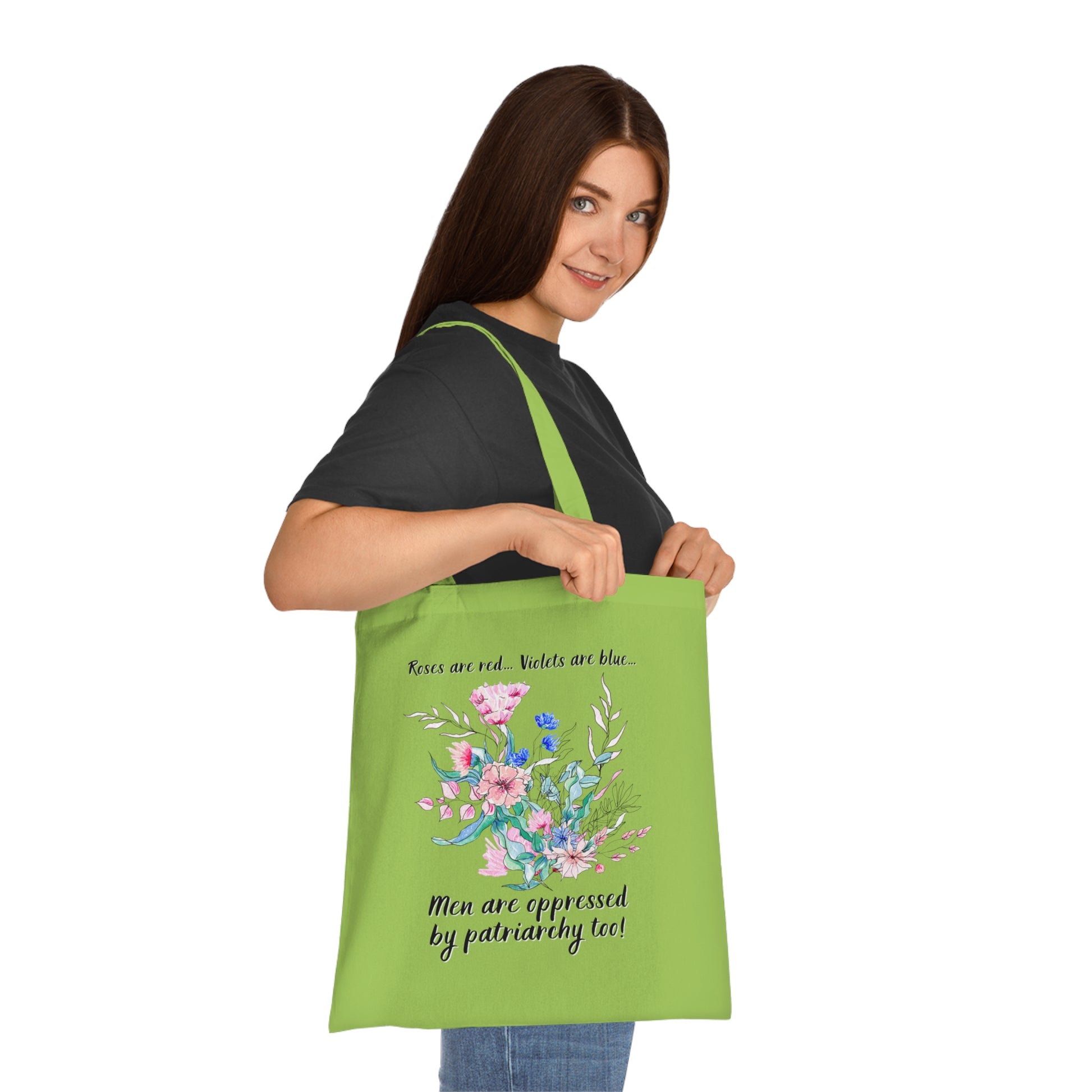 Tote Bag - "Roses are red, Violets are blue... Men are oppressed by patriarchy too!"