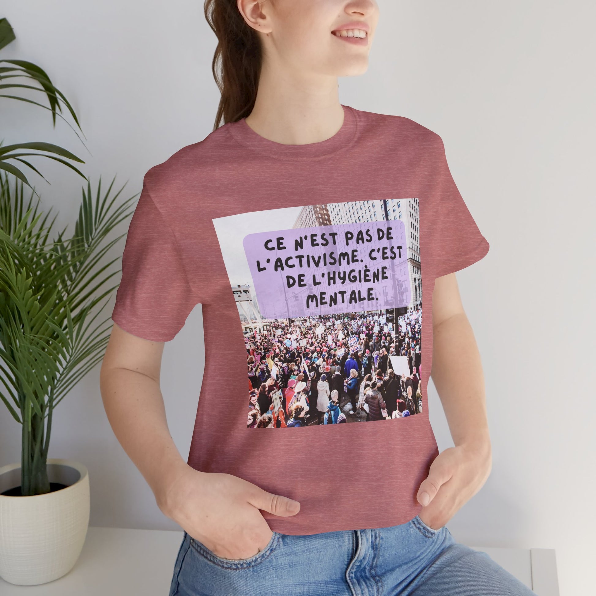 T-shirt - Ce n'est pas de l'activisme, c'est de l'hygiène mentale