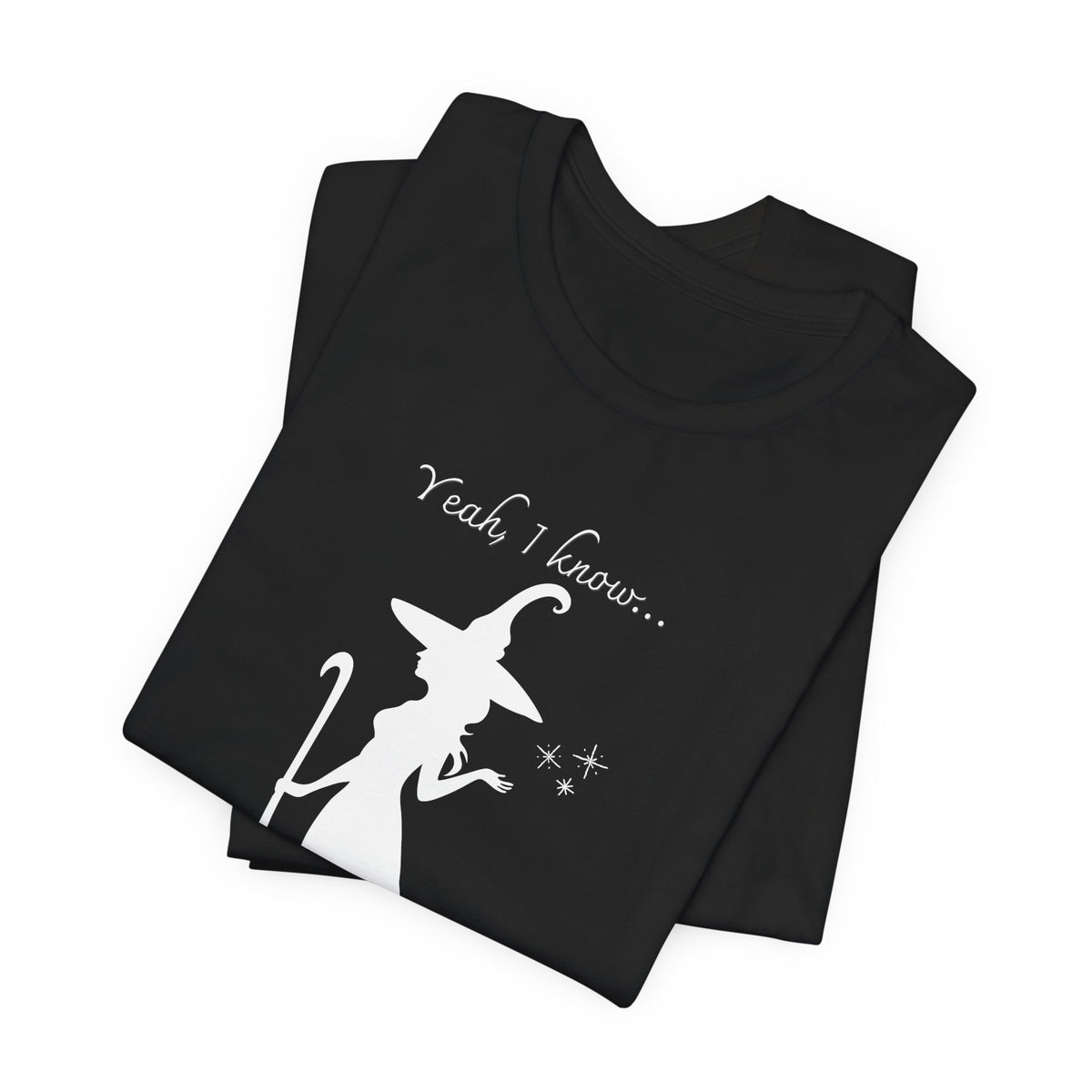 T-shirt - Witchin’!