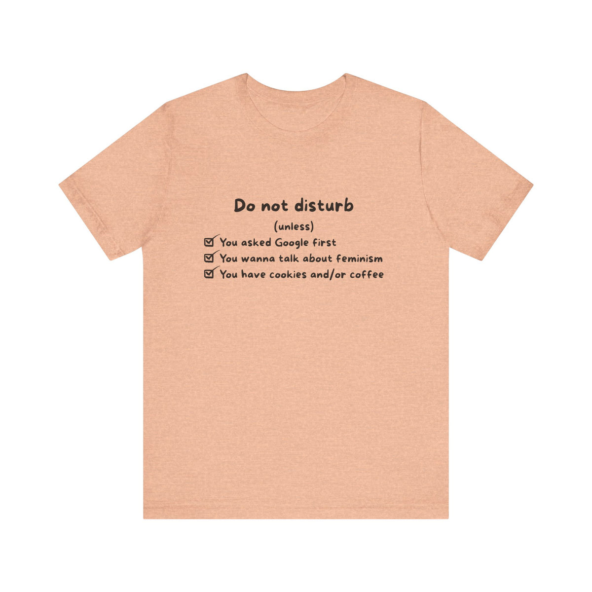 Unisex T-Shirt - Do not disturb (unless)