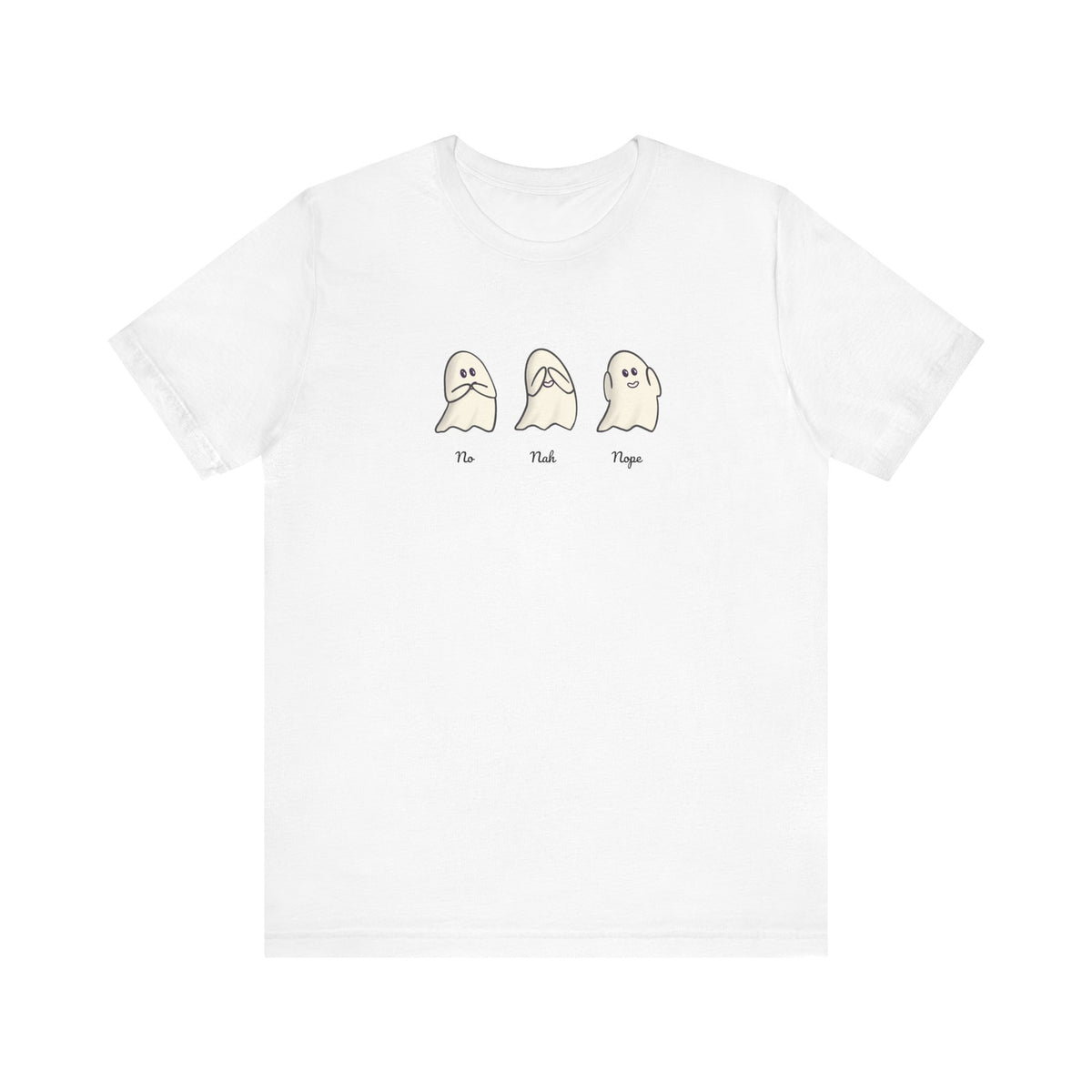 T-shirt - P'tit Fantôme - No. Nah. Nope.