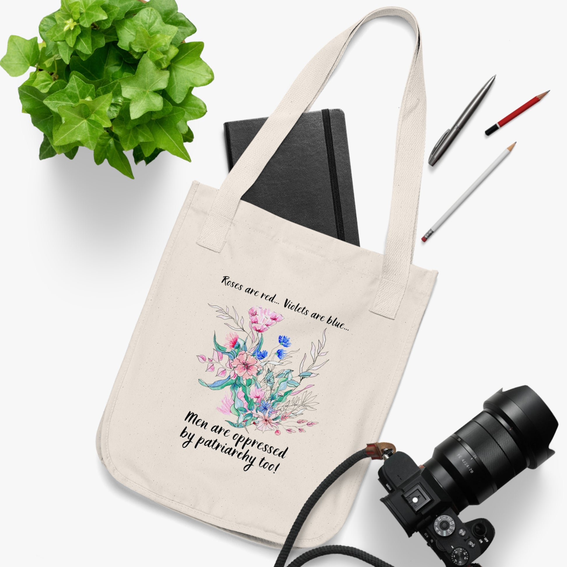 Tote Bag - "Roses are red, Violets are blue... Men are oppressed by patriarchy too!"