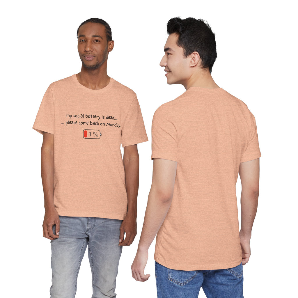 T-Shirt - My social battery is dead...