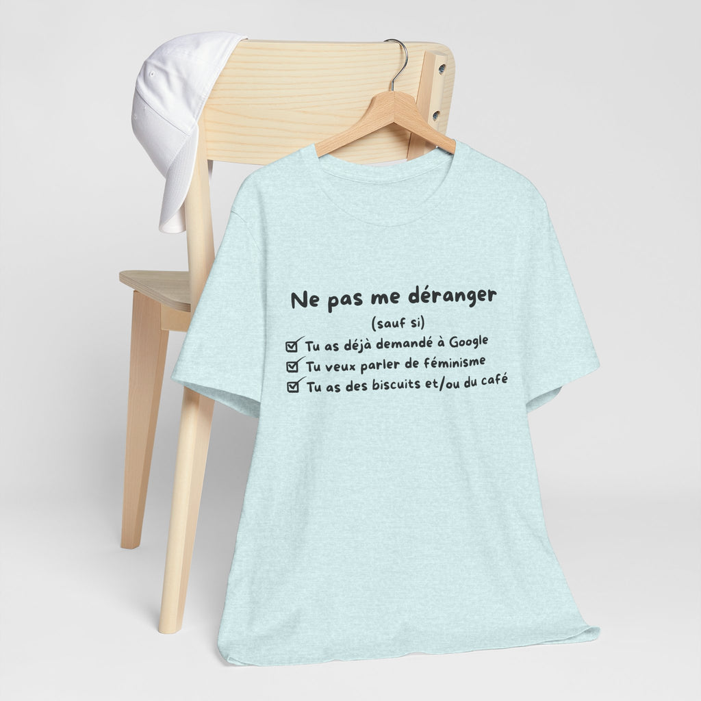 Unisex T-Shirt - Do Not Disturb Me (Unless)