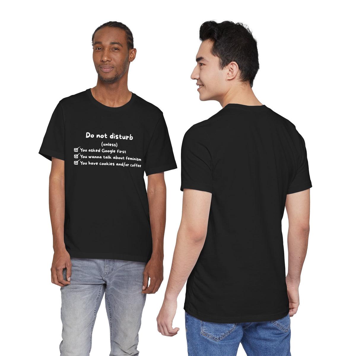 T-Shirt - Do not disturb (unless)