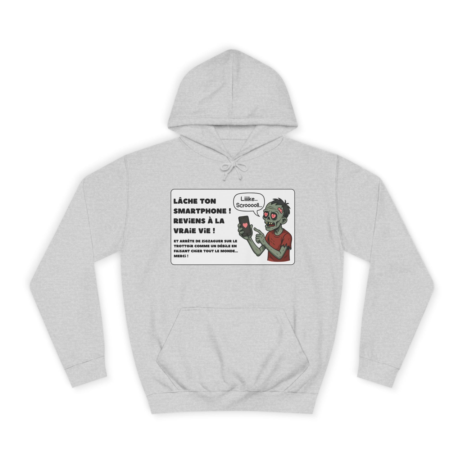 Hoodie - Zombie - Lâche ton smartphone