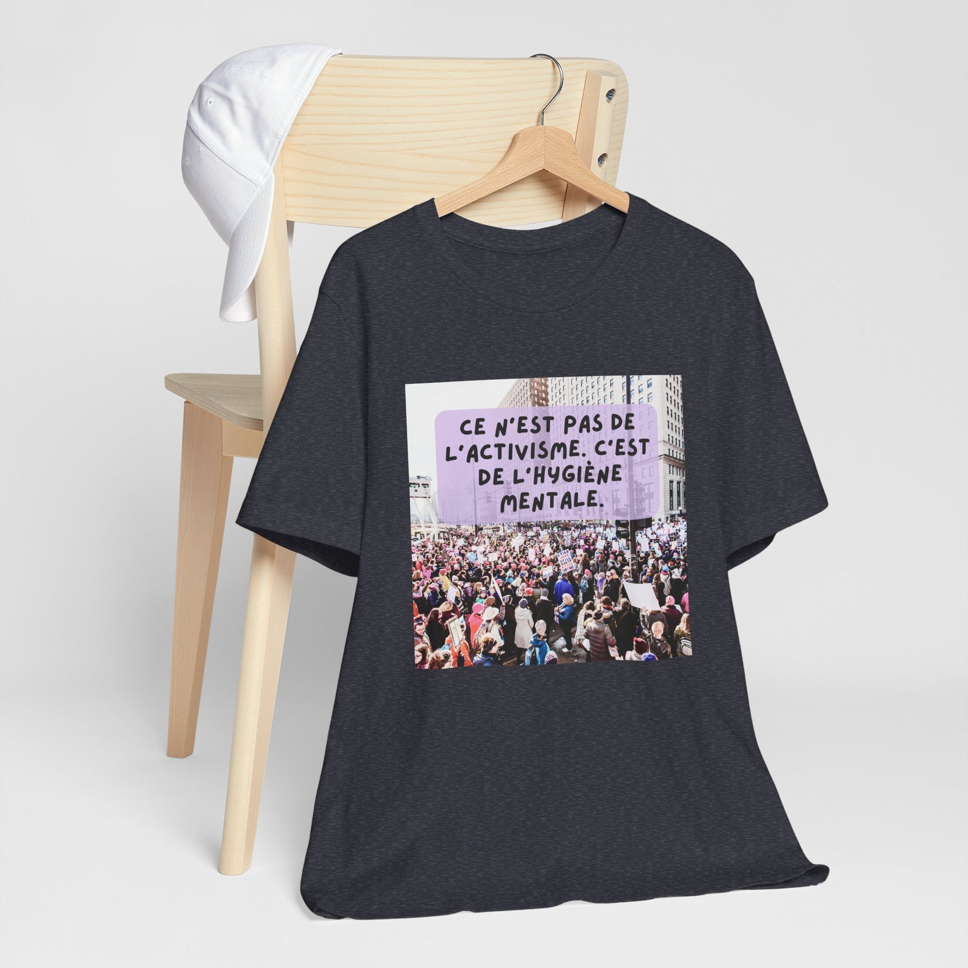 T-shirt - Ce n'est pas de l'activisme, c'est de l'hygiène mentale