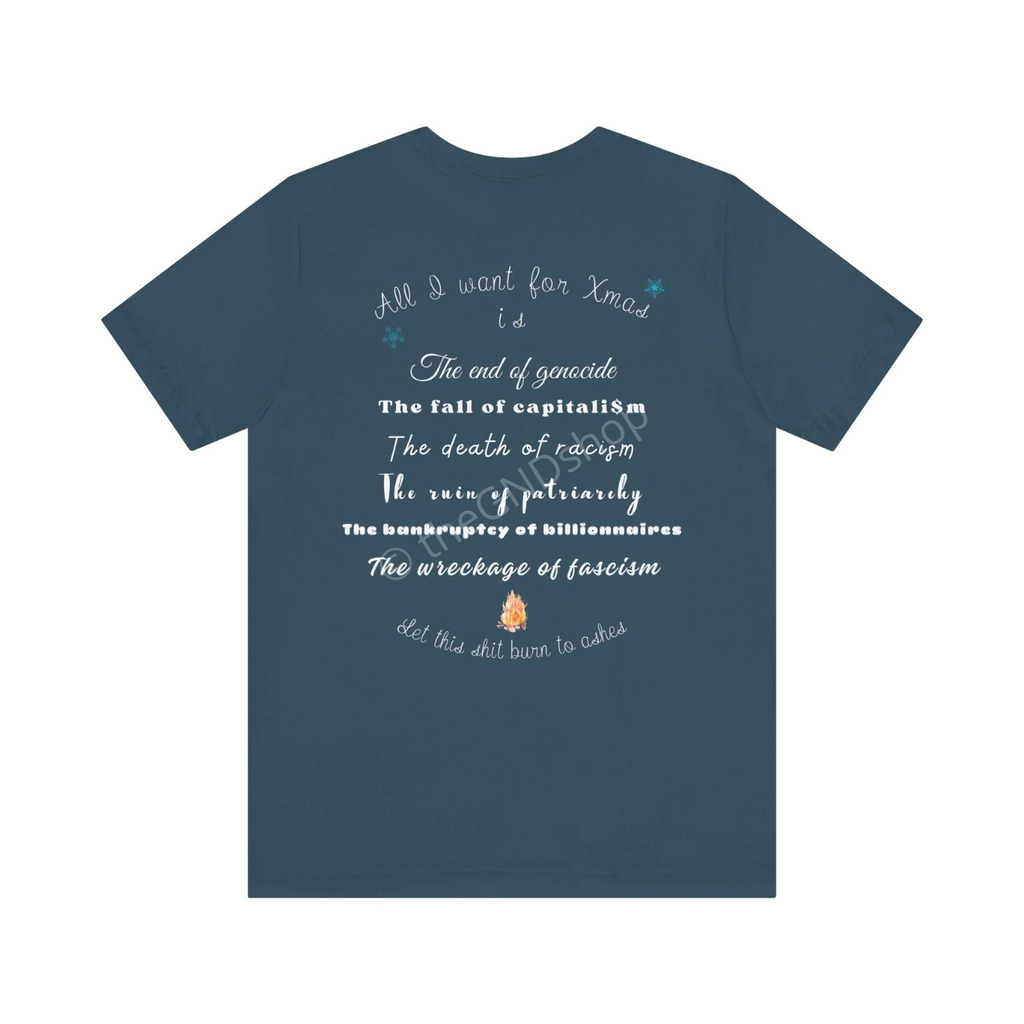 T-shirt Unisex - All I want for Xmas - Édition Révolutionnaire