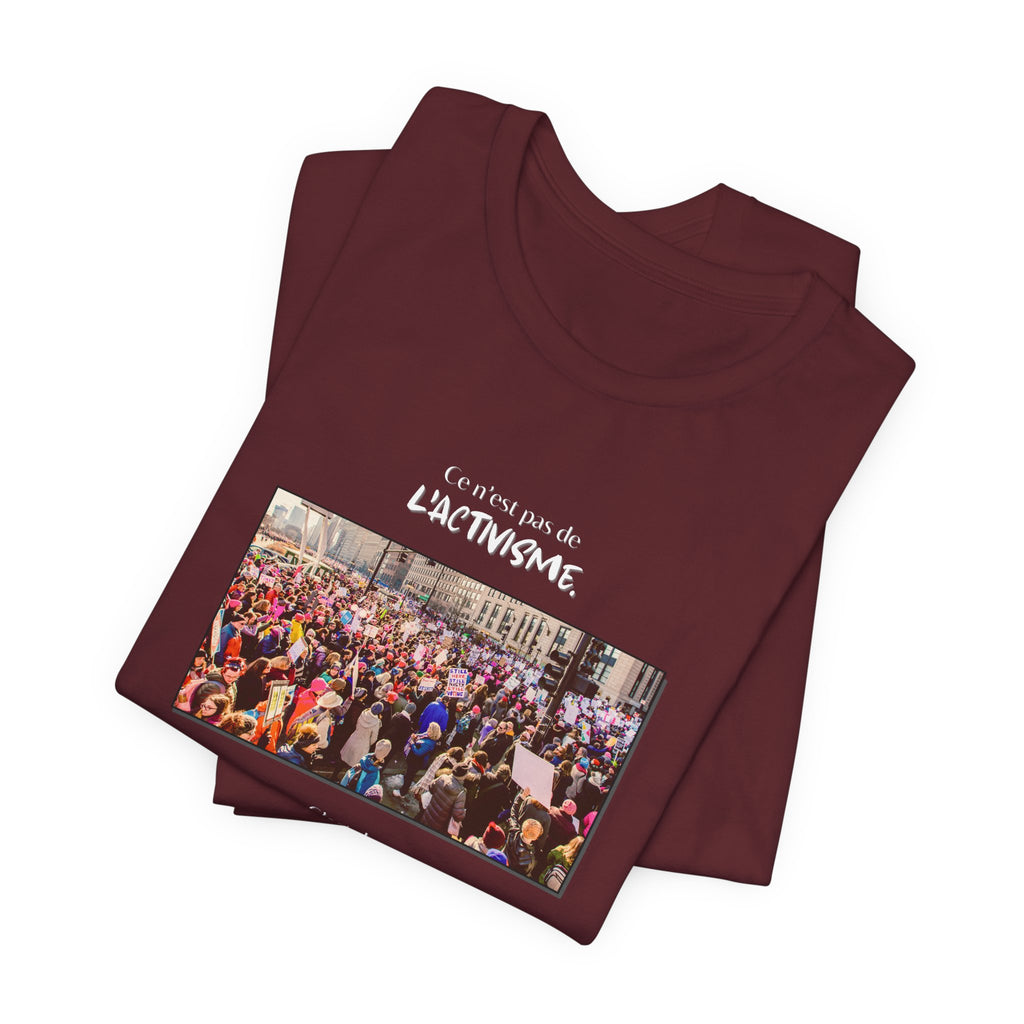 T-shirt - This isn't activism, it's mental hygiene