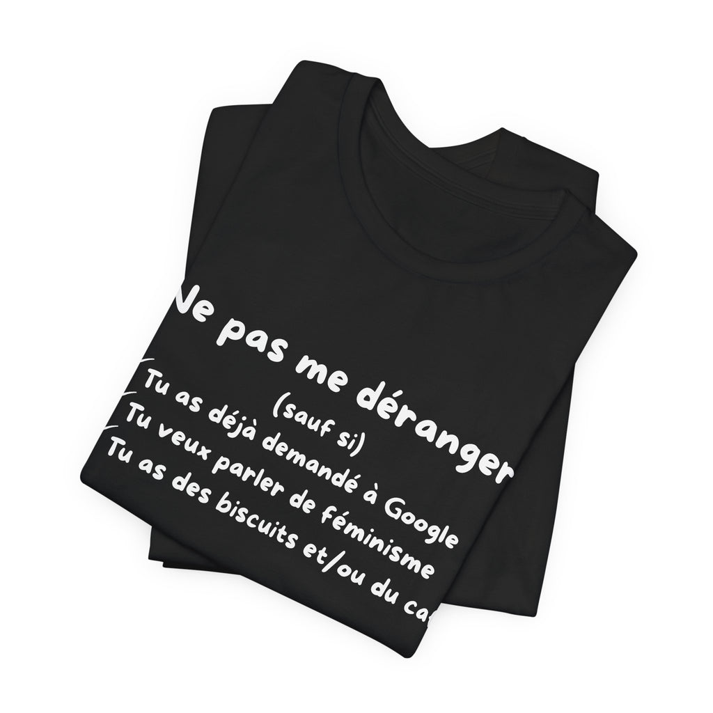 Unisex T-Shirt - Do Not Disturb Me (Unless)