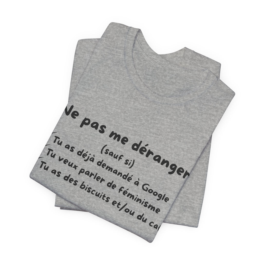 Unisex T-Shirt - Do Not Disturb Me (Unless)