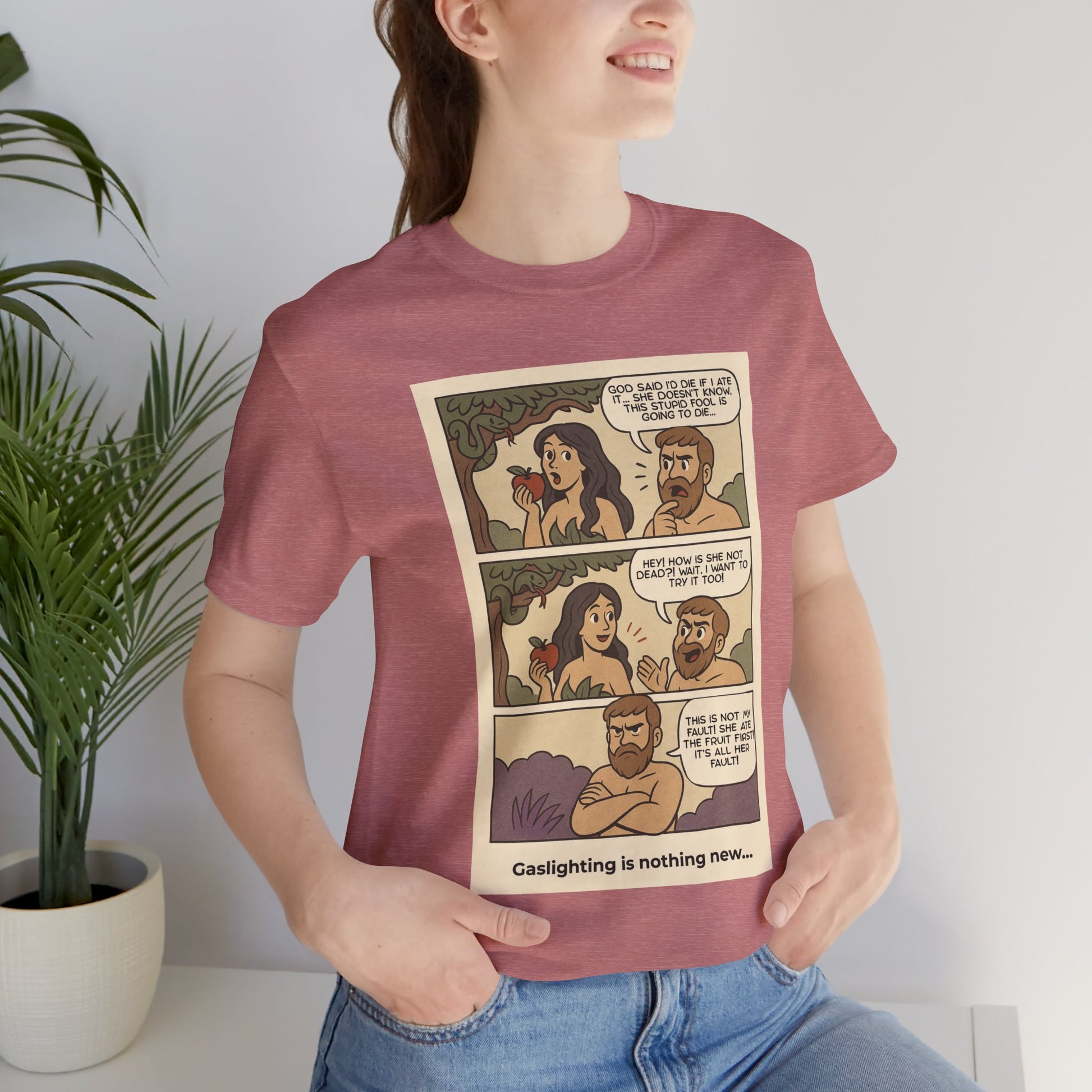 T-shirt - Adam & Eve... Gaslighting is nothing new