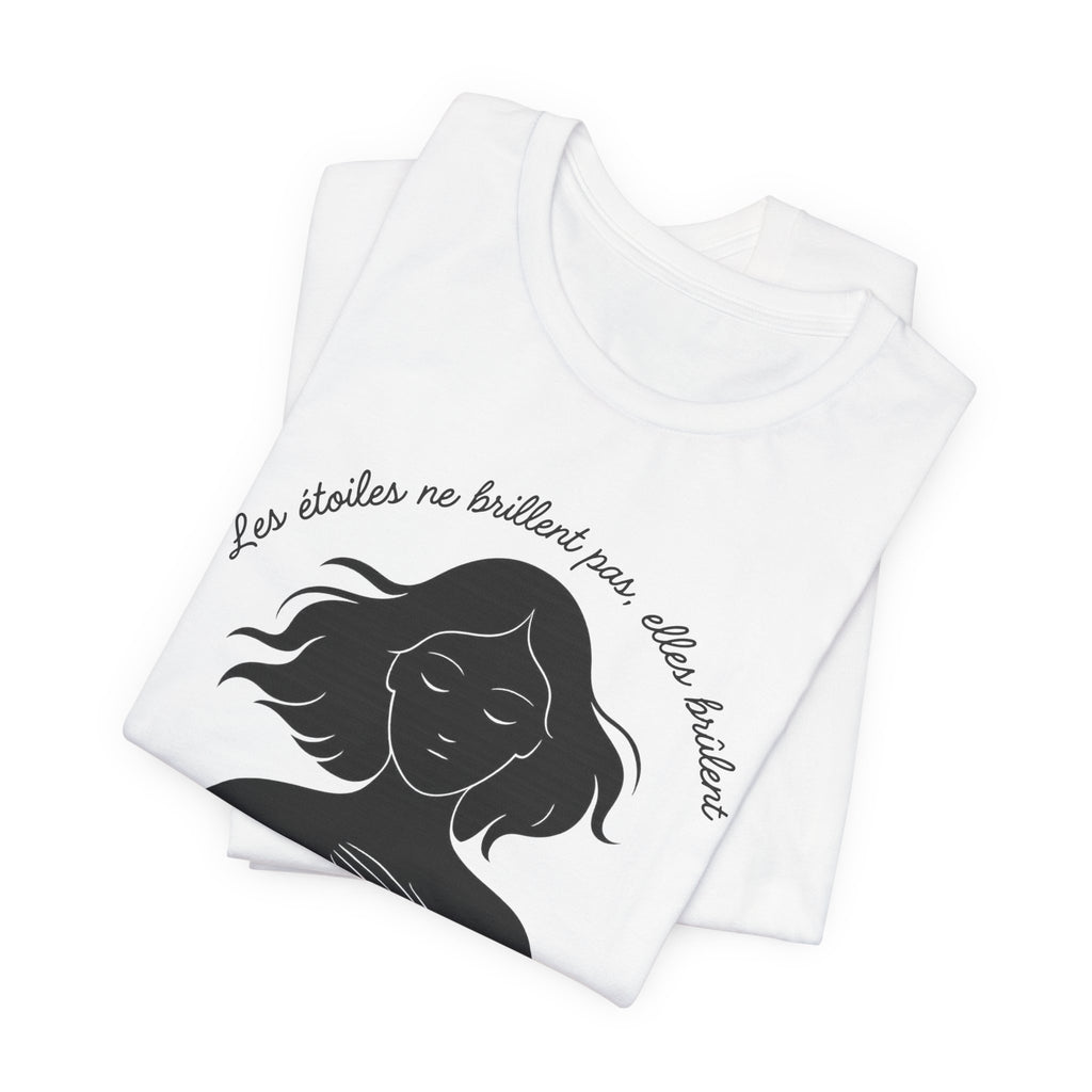 T-Shirt - The stars don't shine, they burn
