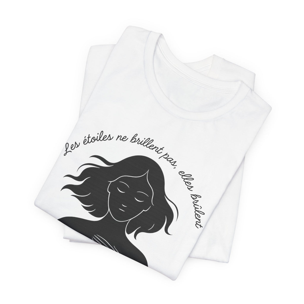 T-Shirt - The stars don't shine, they burn