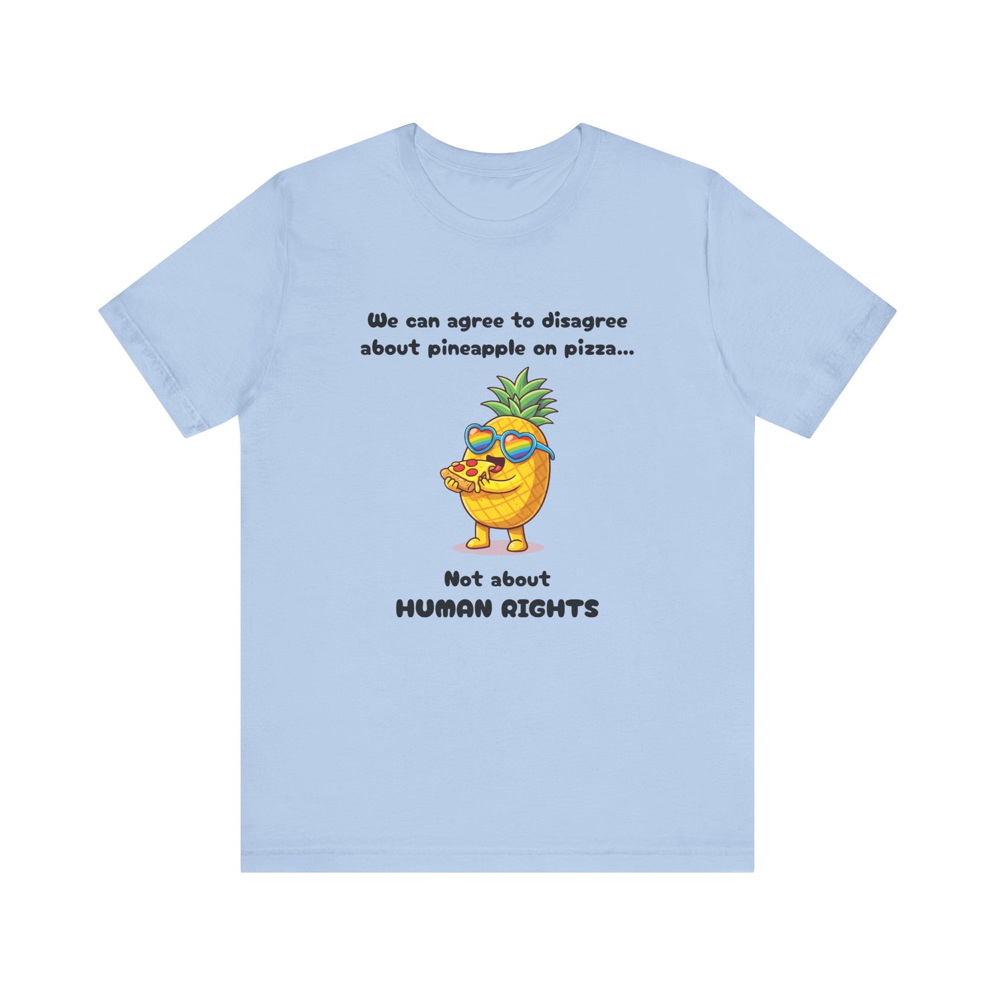 T-shirt - Pineapple on pizza & Human Rights