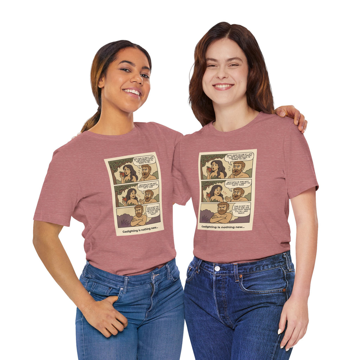 T-shirt - Adam & Eve... Gaslighting is nothing new