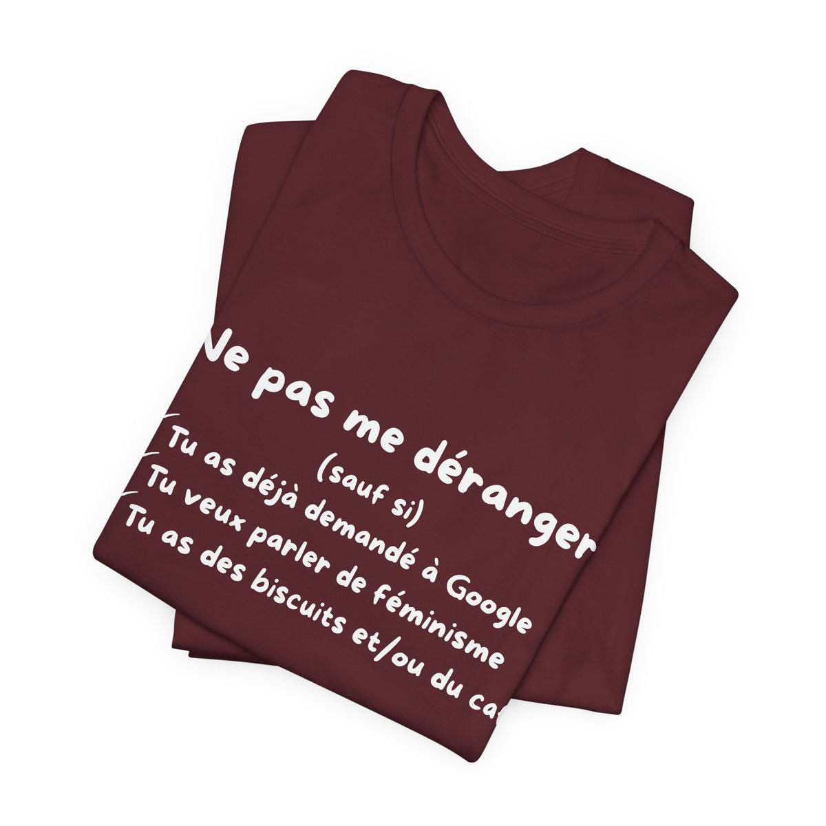 Unisex T-Shirt - Do Not Disturb Me (Unless)
