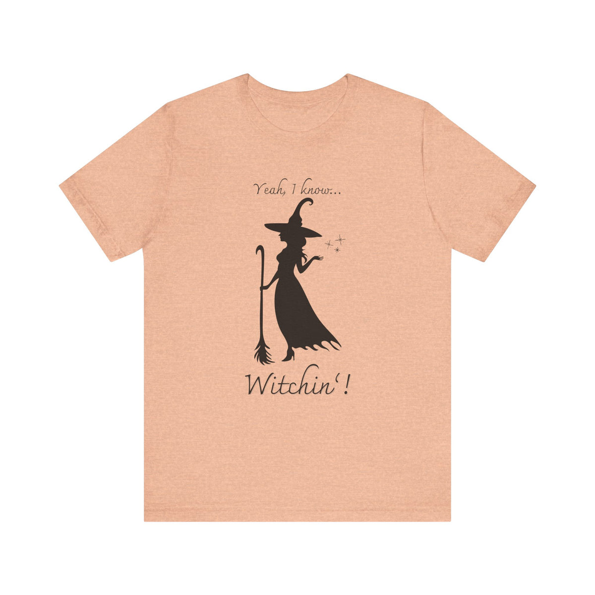 T-shirt - Witchin’!