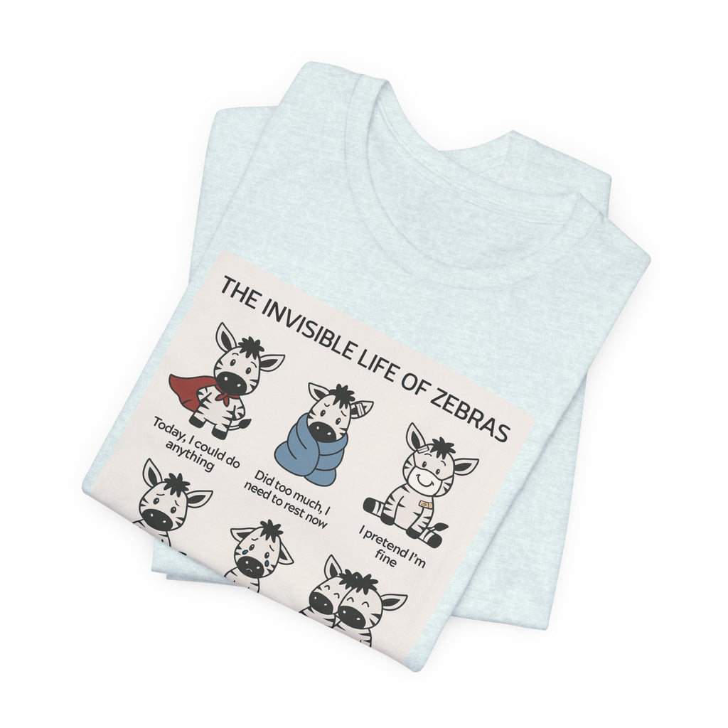T-shirt - The Invisible Life of Zebras (hEDS)