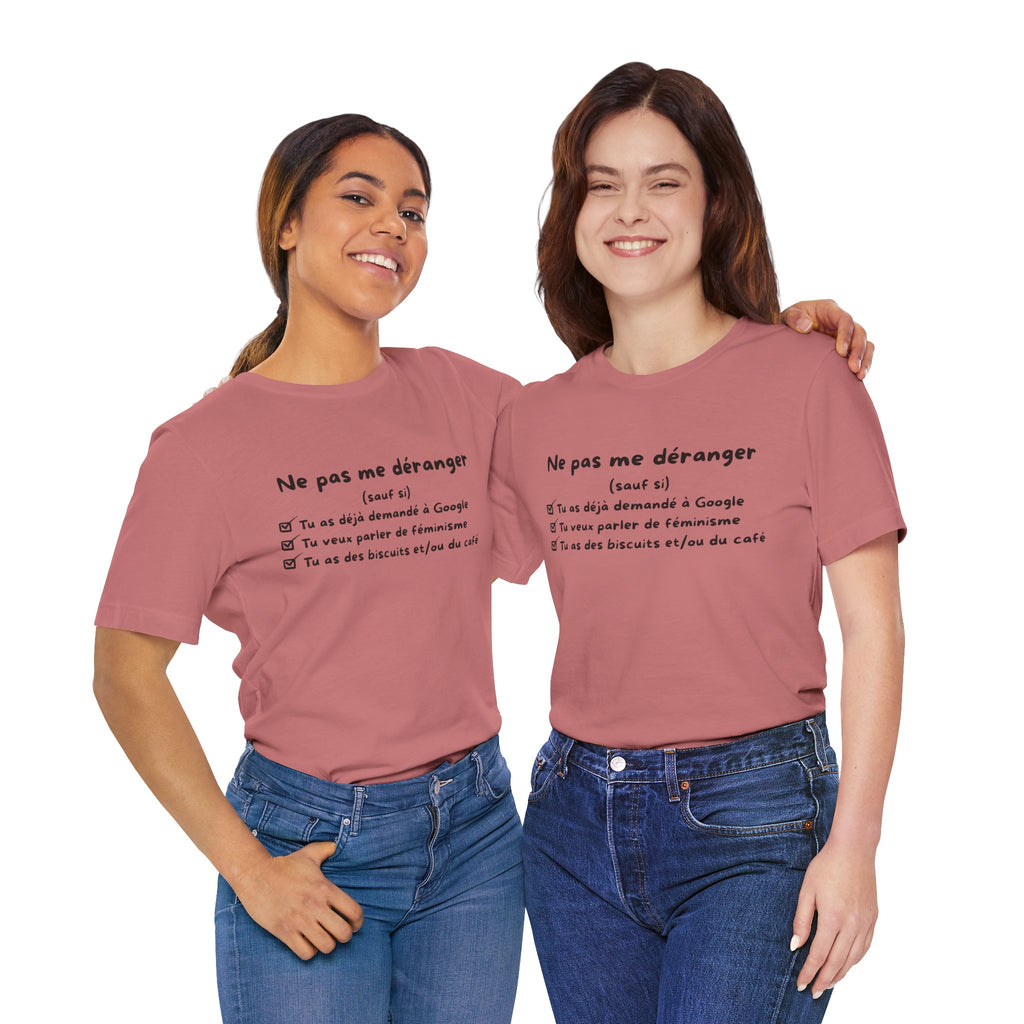 Unisex T-Shirt - Do Not Disturb Me (Unless)