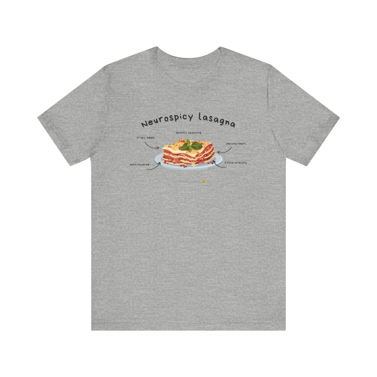 T-shirt - Neurospicy Lasagna