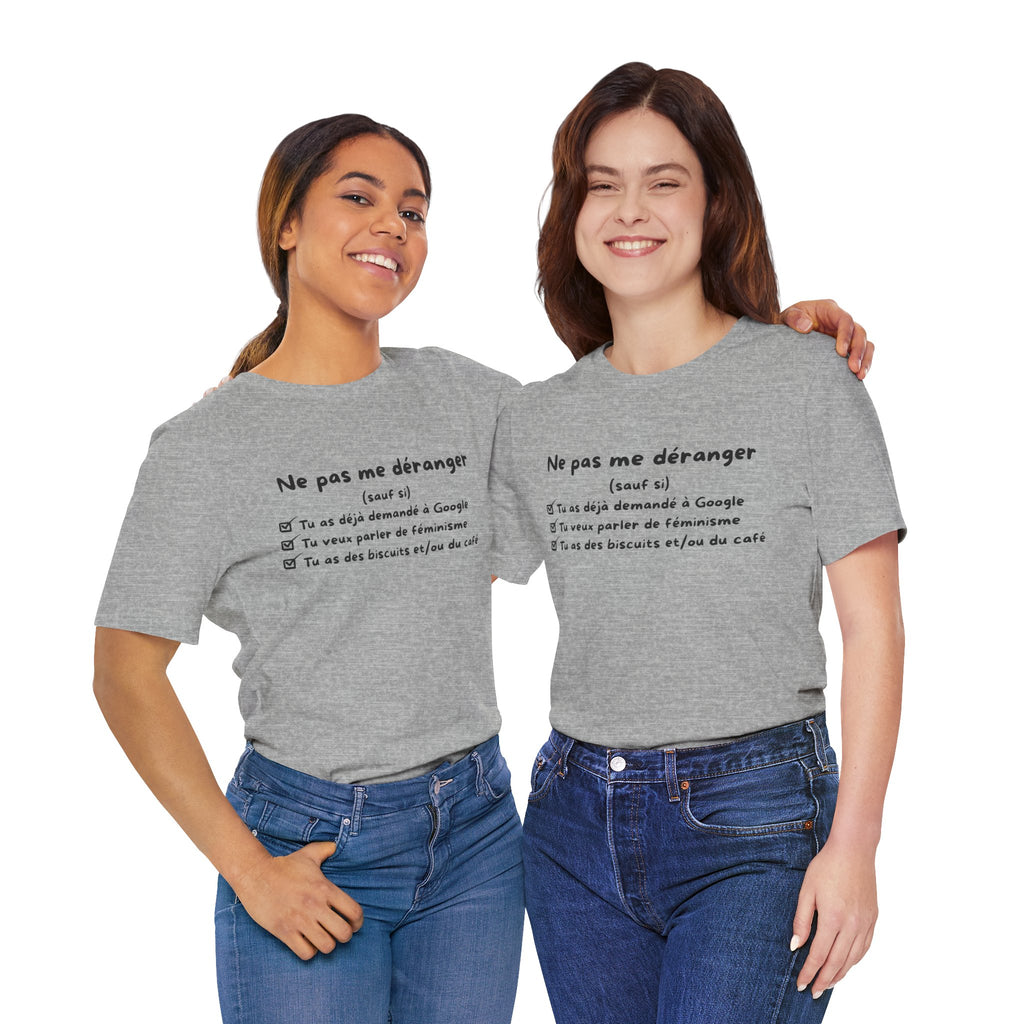 Unisex T-Shirt - Do Not Disturb Me (Unless)