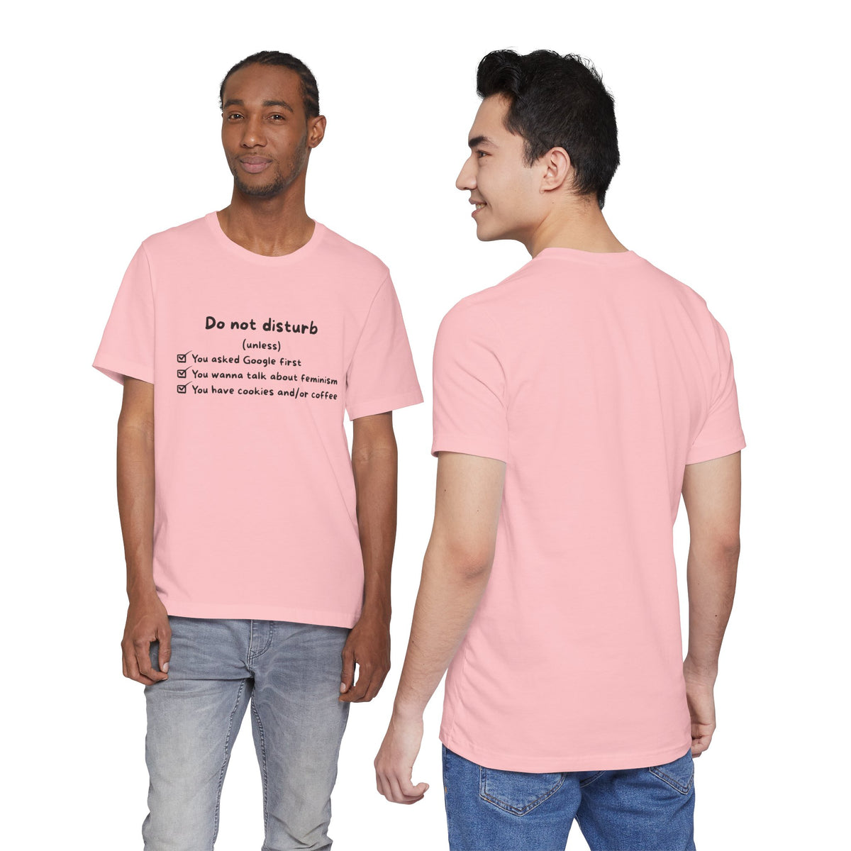 T-Shirt - Do not disturb (unless)