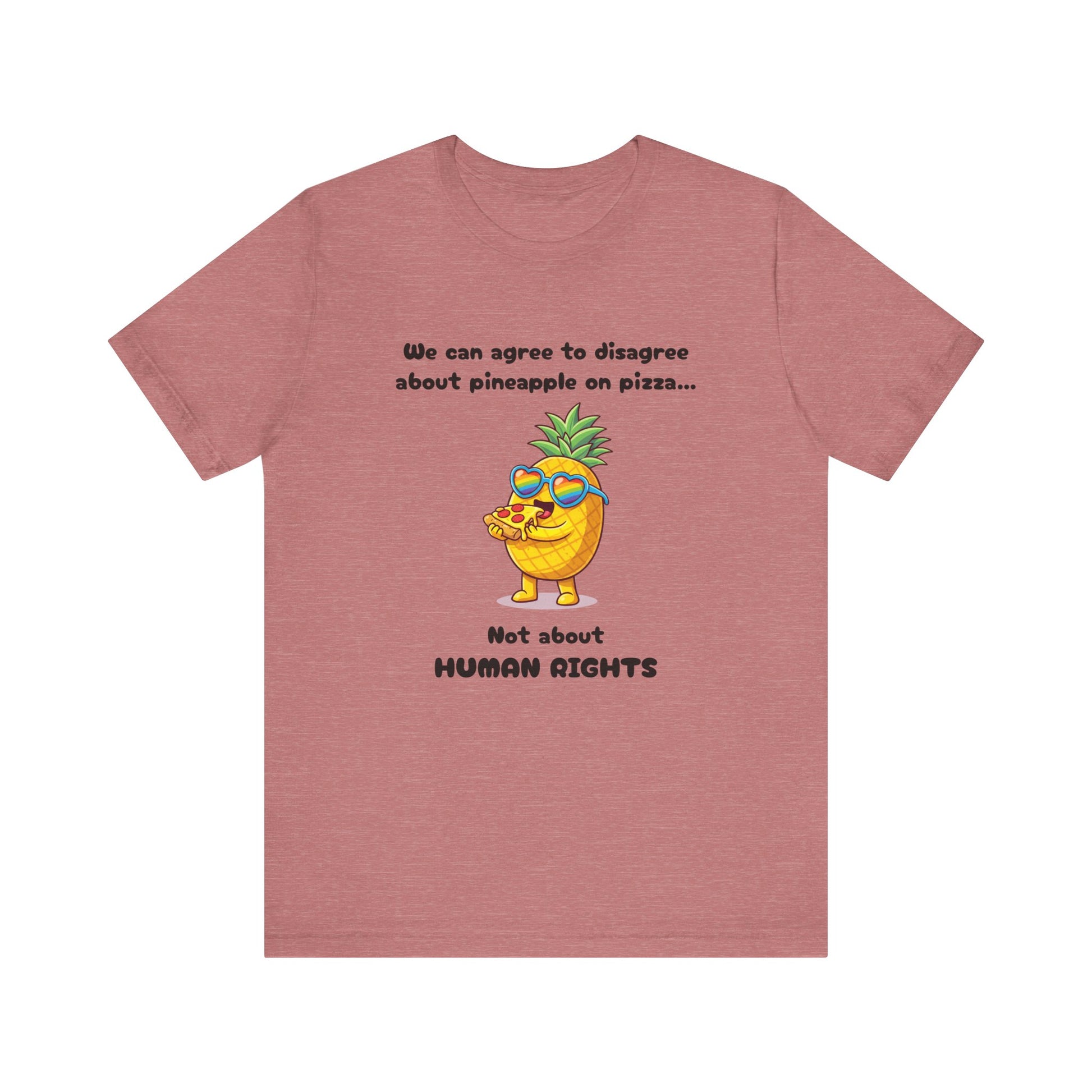 T-shirt - Pineapple on pizza & Human Rights