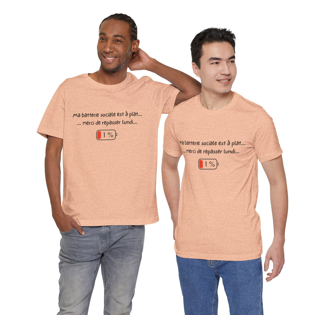 Unisex T-Shirt - My social battery is dead... please come back on Monday