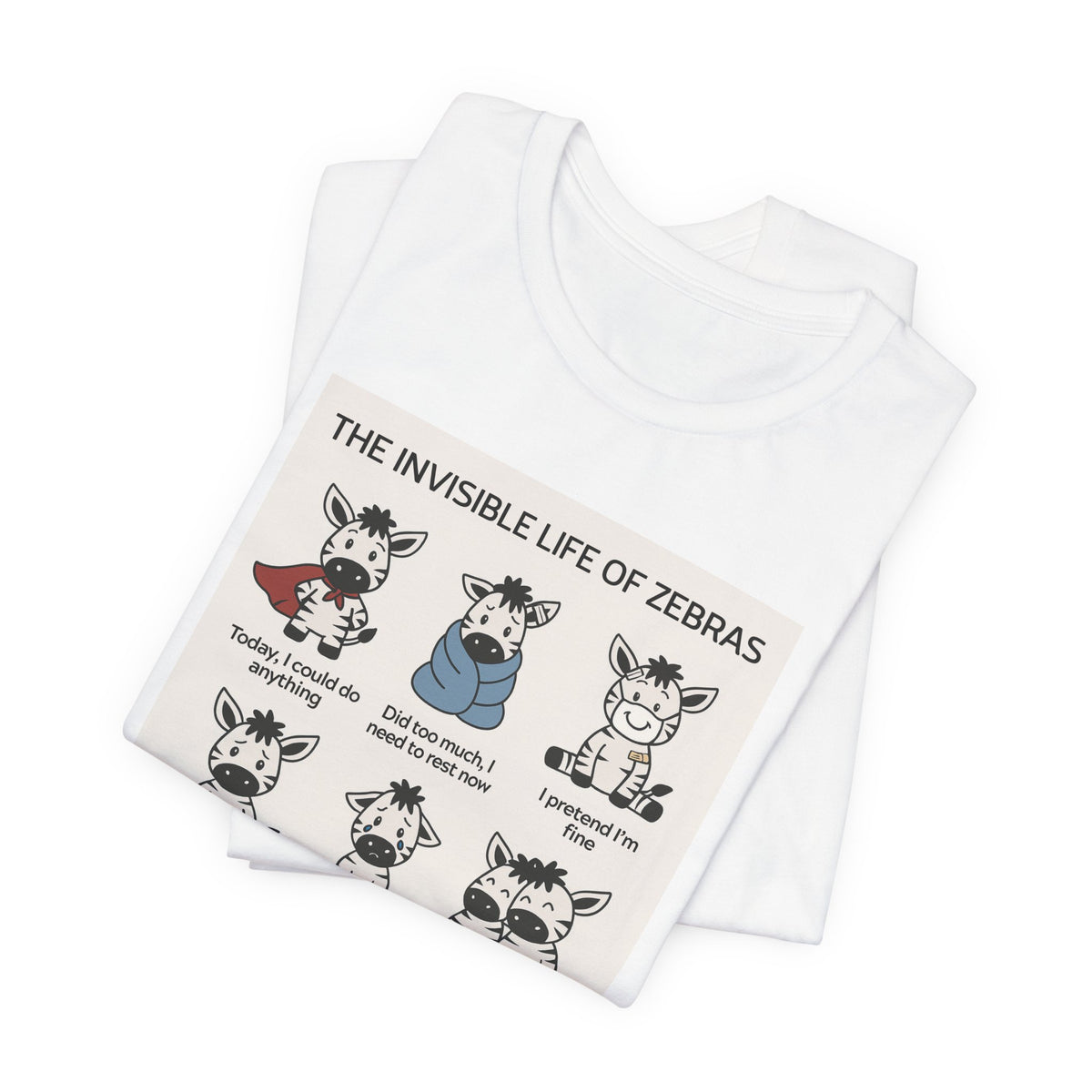 T-shirt - The Invisible Life of Zebras (hEDS)