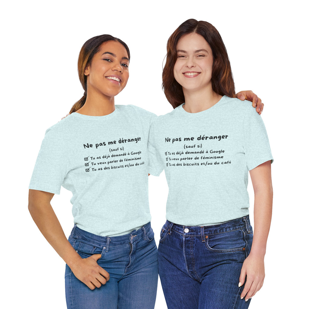 Unisex T-Shirt - Do Not Disturb Me (Unless)