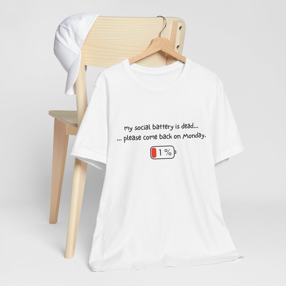 Unisex T-Shirt - My social battery is dead... please come back on Monday.