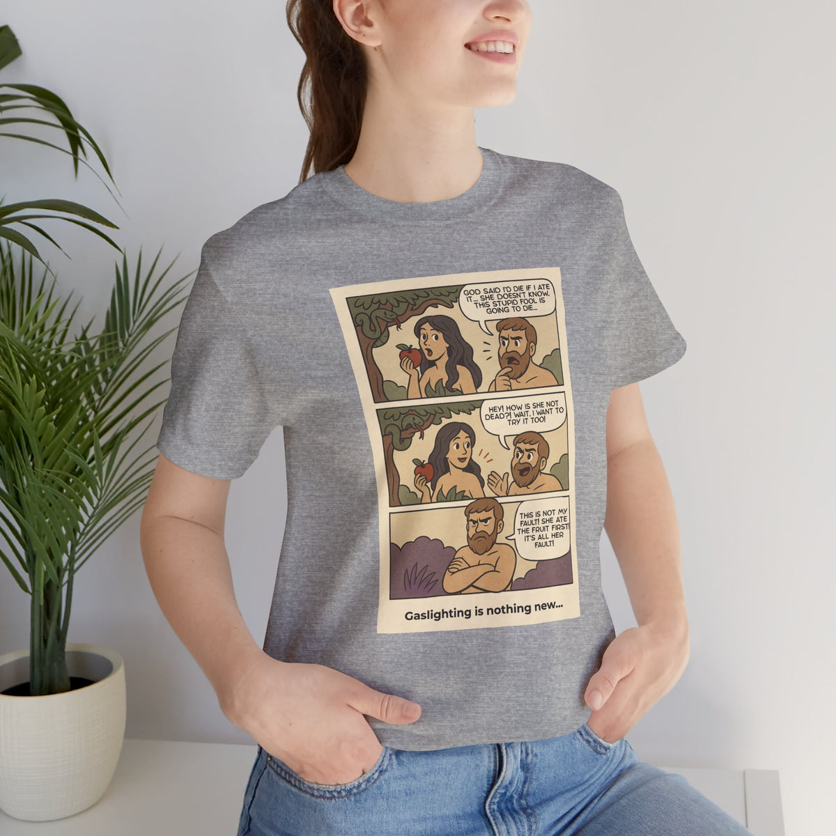 T-shirt - Adam & Eve... Gaslighting is nothing new