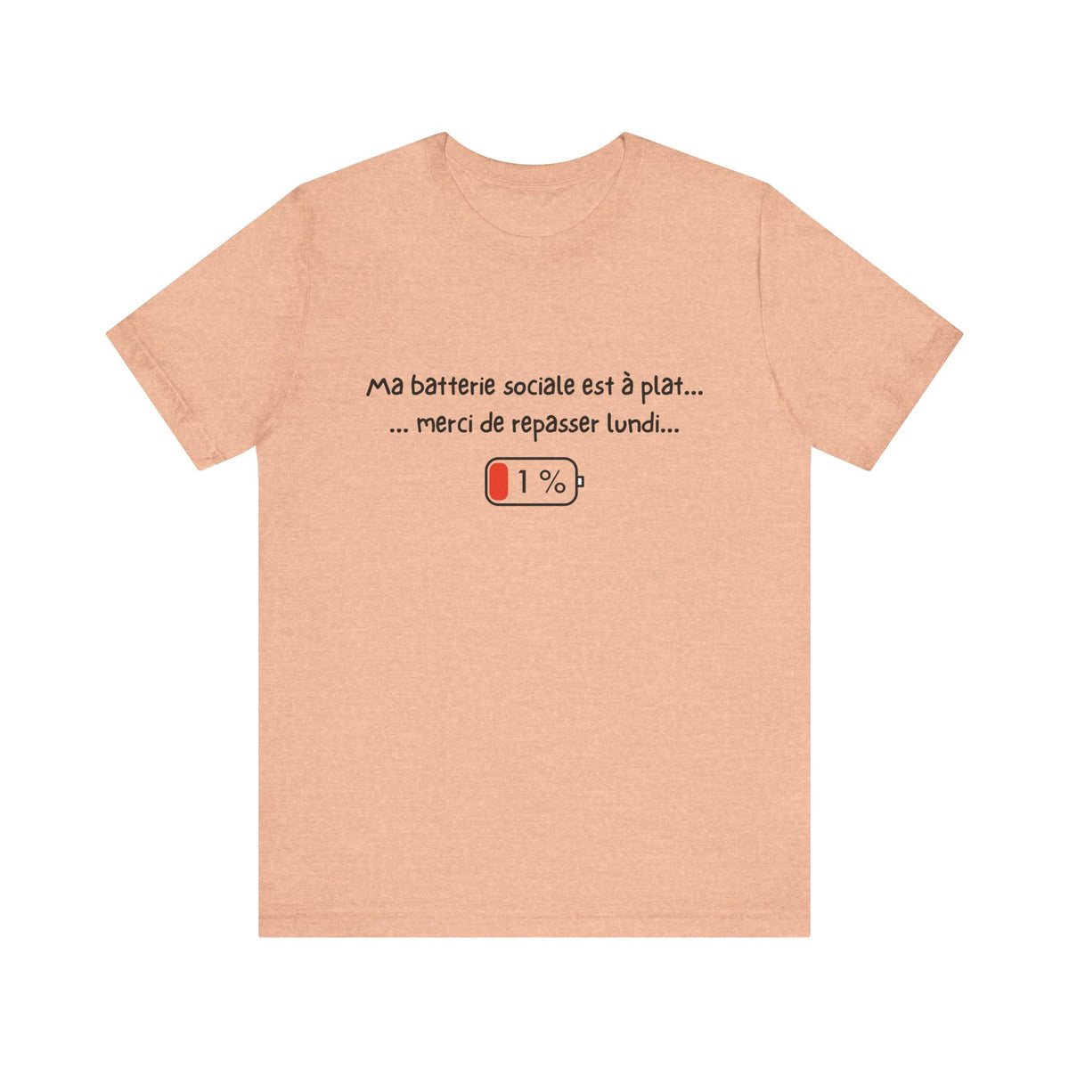 Unisex T-Shirt - My social battery is dead... please come back on Monday