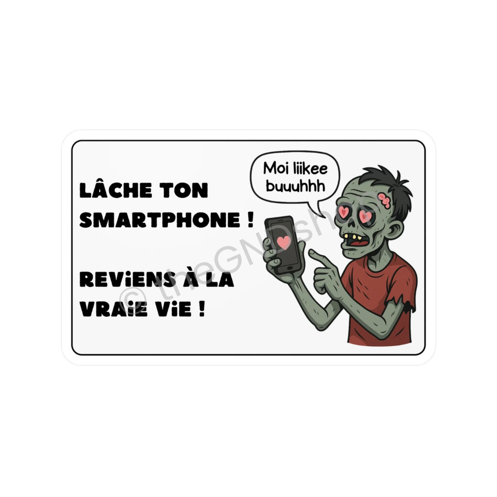 Sticker - Zombie - Lâche ton smartphone