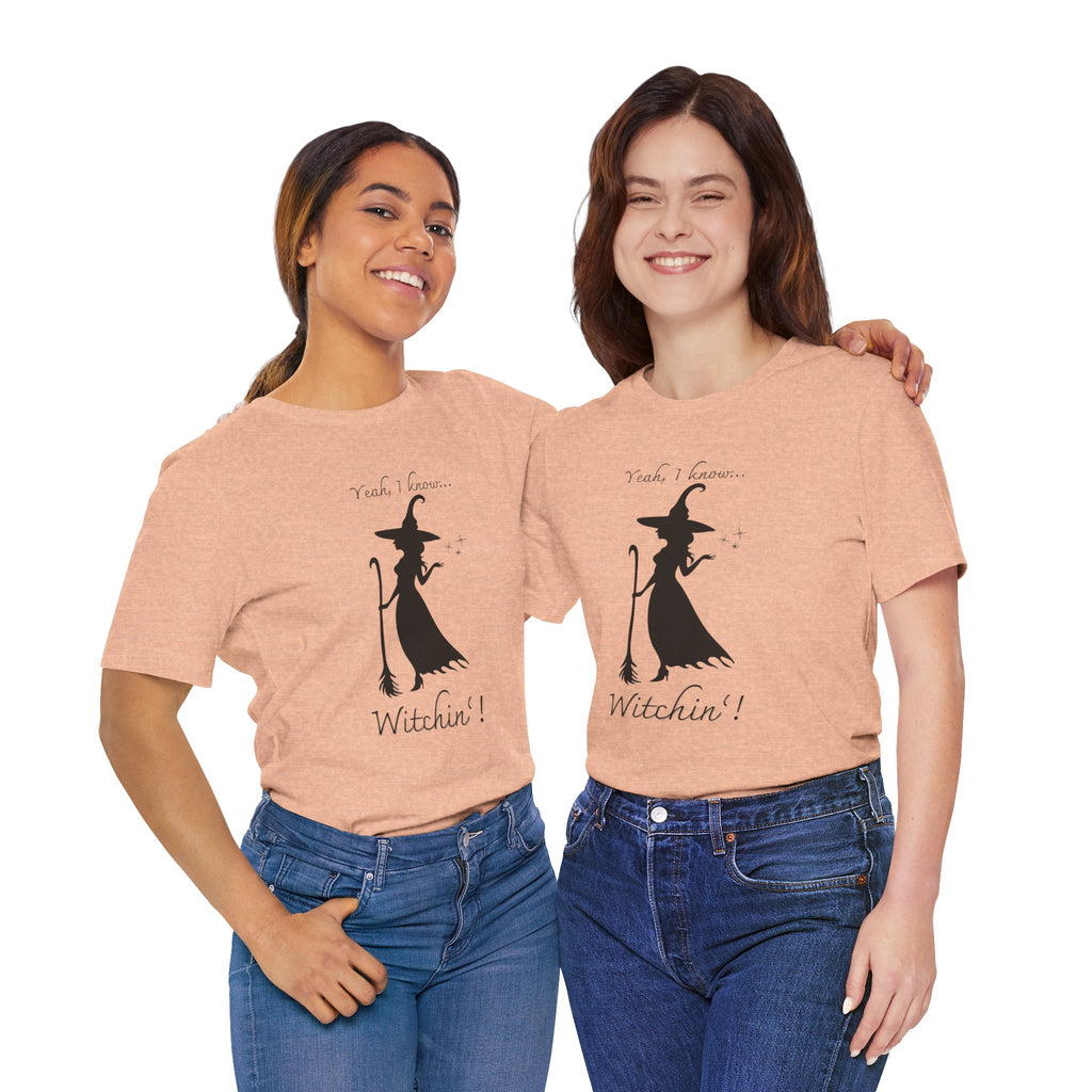 T-shirt - Witchin’!