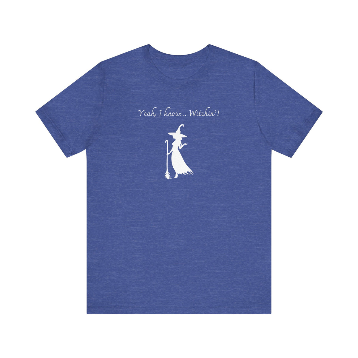 Witchin'! – Badass and bewitching T-shirt