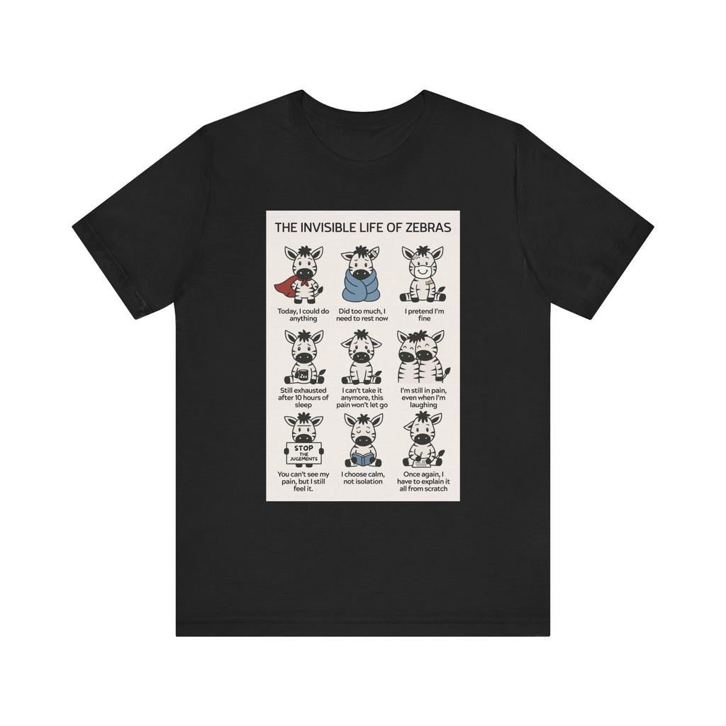 T-shirt - The Invisible Life of Zebras (hEDS)