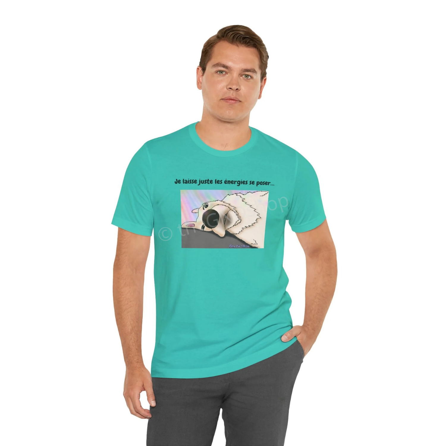 T-shirt Unisex - Sassy Pup Collection - Je laisse juste les énergies se poser...