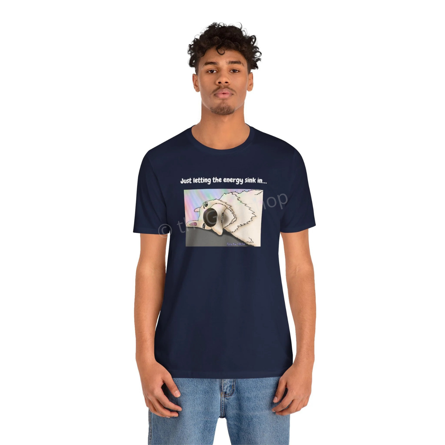 T-shirt - Just letting the energy sink in... - Sassy Pup Collection