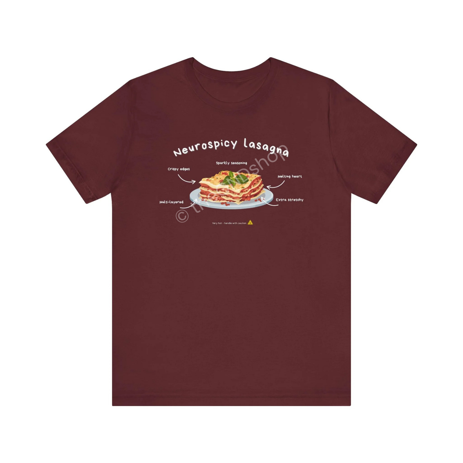 Unisex T-shirt - Neurospicy Lasagna – Multi-layered and extra spicy