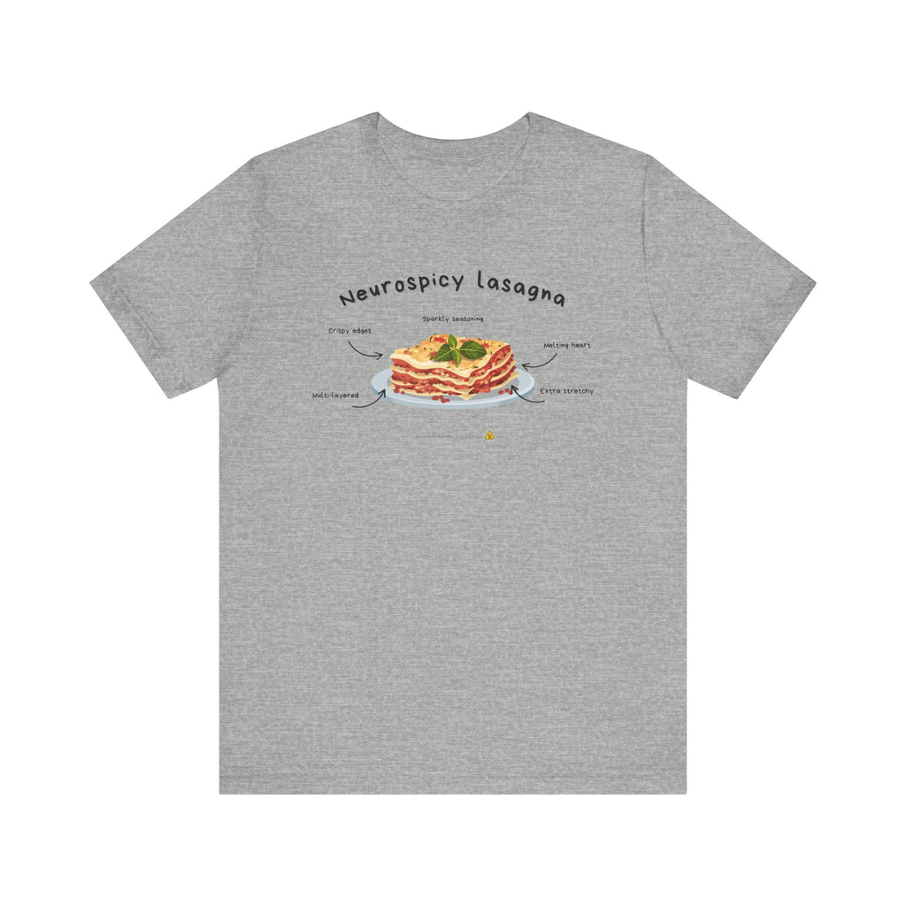 T-shirt - Neurospicy Lasagna – Multi-layered and extra spicy